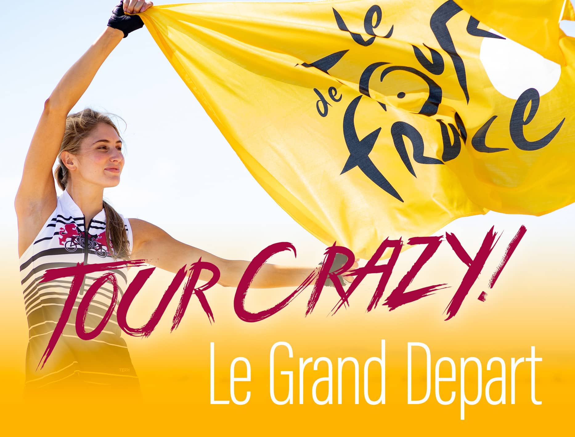 Photo montage showing a model wearing a Terry sleeveless cycling jersey from the limited edition Tour de France 2019 collection, holding a bright yellow Tour de France flag, and showing Test: Tour Crazy – Le Grand Depart