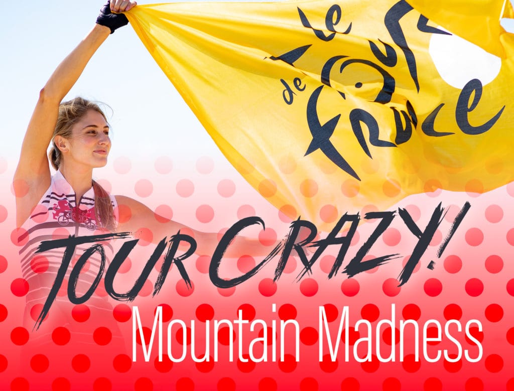 Photo montage of a model wearing Terry cycling gear, holding a Tour de France flag, with superimposed text reading Tour crazy, Mountain Madness