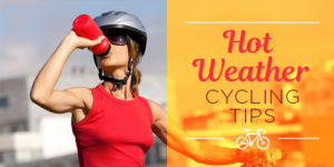 hot weather cycling tips